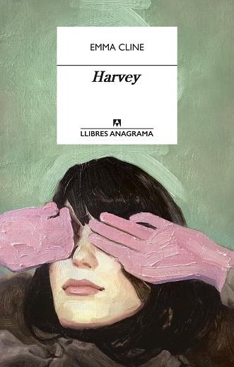 HARVEY | 9788433915924 | CLINE, EMMA | Llibreria Huch - Llibreria online de Berga 