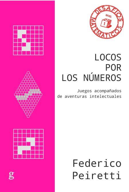 LOCOS POR LOS NÚMEROS | 9788418525513 | PEIRETTI, FEDERICO | Llibreria Huch - Llibreria online de Berga 