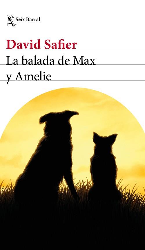 BALADA DE MAX Y AMELIE, LA | 9788432234323 | SAFIER, DAVID | Llibreria Huch - Llibreria online de Berga 