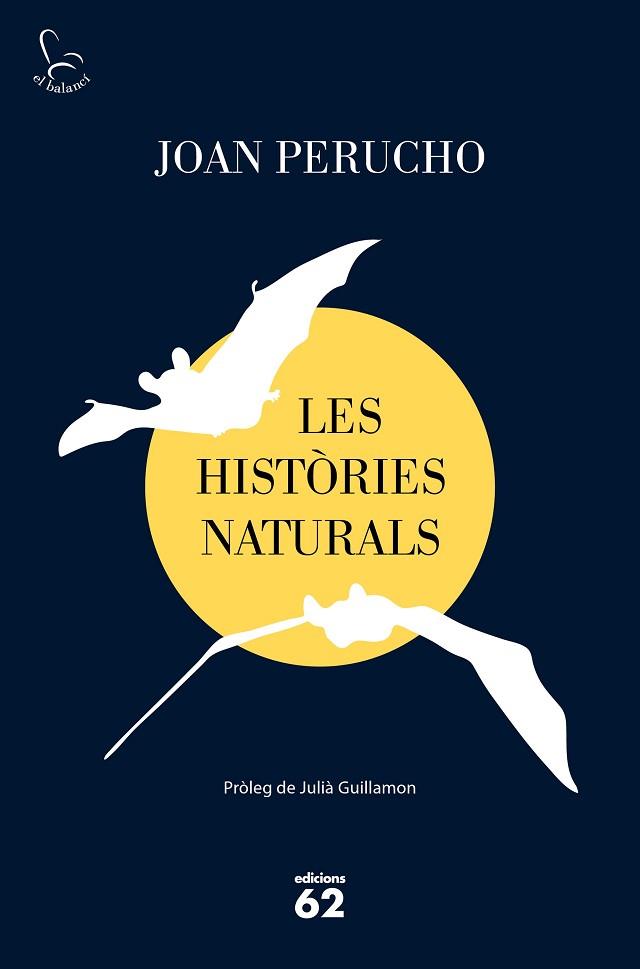 HISTÒRIES NATURALS, LES  | 9788429778038 | PERUCHO, JOAN | Llibreria Huch - Llibreria online de Berga 