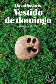 VESTIDO DE DOMINGO | 9788418733444 | SEDARIS, DAVID | Llibreria Huch - Llibreria online de Berga 