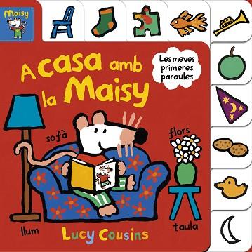 A CASA AMB LA MAISY (MAISY. TOT CARTRÓ) | 9788448852191 | COUSINS, LUCY | Llibreria Huch - Llibreria online de Berga 