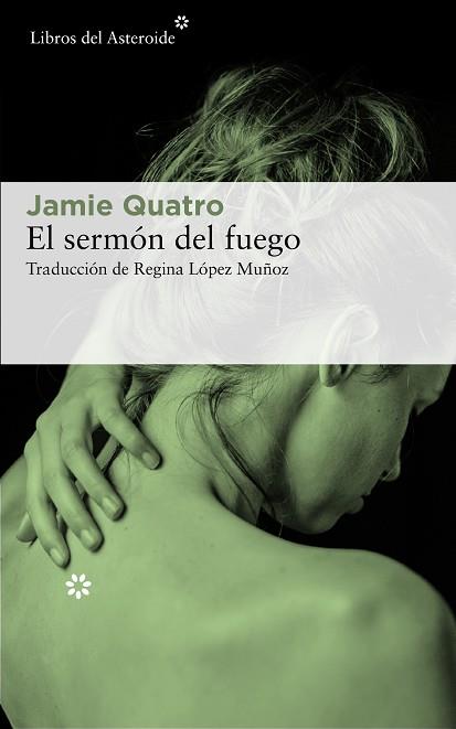 SERMÓN DEL FUEGO, EL | 9788417007720 | QUATRO, JAMIE | Llibreria Huch - Llibreria online de Berga 