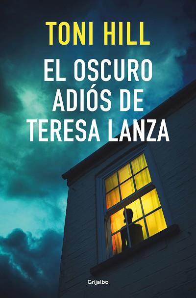 OSCURO ADIÓS DE TERESA LANZA, EL | 9788425359910 | HILL, TONI | Llibreria Huch - Llibreria online de Berga 