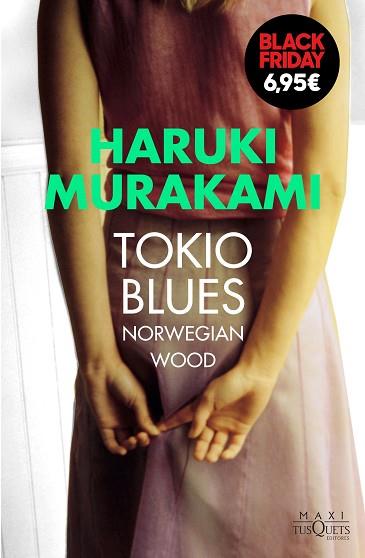 TOKIO BLUES | 9788490664445 | MURAKAMI, HARUKI | Llibreria Huch - Llibreria online de Berga 