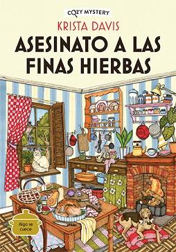 ASESINATO A LAS FINAS HIERBAS (COZY MYSTERY) | 9788419599438 | DAVIS, KRISTA | Llibreria Huch - Llibreria online de Berga 