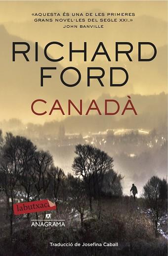 CANADA | 9788499309323 | FORD, RICHARD | Llibreria Huch - Llibreria online de Berga 