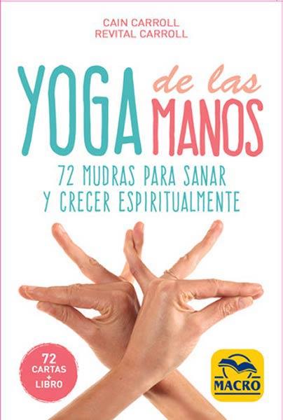 YOGA DE LAS MANOS - CARTAS | 9788417080501 | CARROLL, CAIN/CARROLL, REVITAL | Llibreria Huch - Llibreria online de Berga 