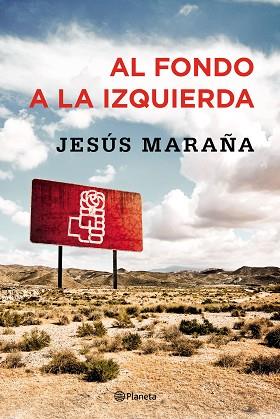 AL FONDO A LA IZQUIERDA | 9788408147480 | MARAÑA, JESUS | Llibreria Huch - Llibreria online de Berga 
