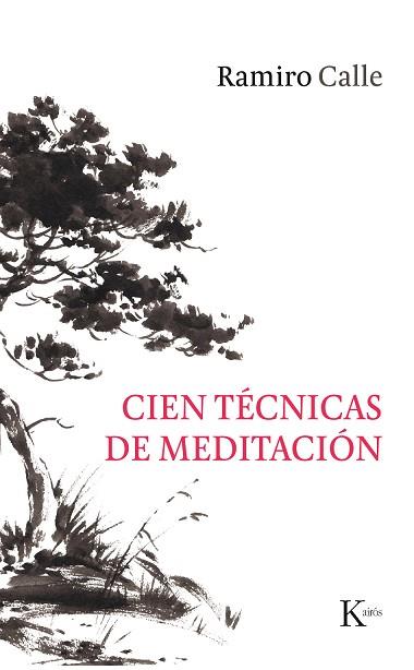 CIEN TÉCNICAS DE MEDITACIÓN | 9788499886244 | CALLE CAPILLA, RAMIRO | Llibreria Huch - Llibreria online de Berga 