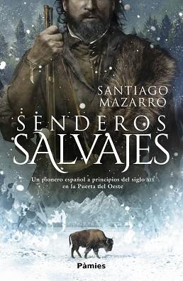 SENDEROS SALVAJES | 9788417683832 | MAZARRO, SANTIAGO | Llibreria Huch - Llibreria online de Berga 