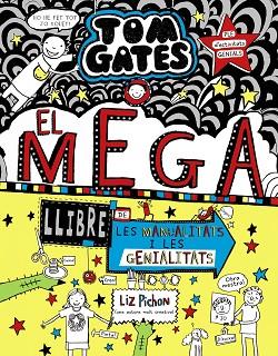 TOM GATES EL MEGALLIBRE DE LES MANUALITATS I LES GENIALITATS | 9788499063645 | PICHON, LIZ | Llibreria Huch - Llibreria online de Berga 