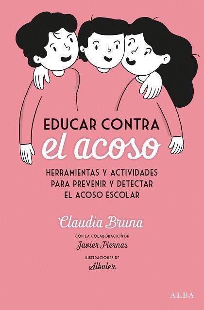EDUCAR CONTRA EL ACOSO | 9788490656792 | BRUNA CABOT, CLAUDIA | Llibreria Huch - Llibreria online de Berga 