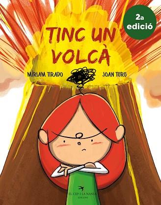 TINC UN VOLCÀ (2A EDICIÓ) | 9788417756062 | TIRADO TORRAS, MÍRIAM/TURU SÁNCHEZ, JOAN | Llibreria Huch - Llibreria online de Berga 