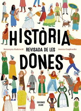 HISTÒRIA REVISADA DE LES DONES | 9788412753646 | KATARZYNA RADZIWITT | Llibreria Huch - Llibreria online de Berga 