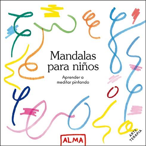 MANDALAS PARA NIÑOS (COL. HOBBIES) | 9788418395512 | VARIOS AUTORES | Llibreria Huch - Llibreria online de Berga 