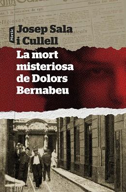 MORT MISTERIOSA DE DOLORS BERNABEU, LA | 9788498095289 | SALA I CULLELL, JOSEP | Llibreria Huch - Llibreria online de Berga 