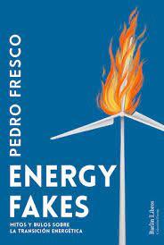 ENERGY FAKES | 9788412803211 | FRESCO, PEDRO | Llibreria Huch - Llibreria online de Berga 