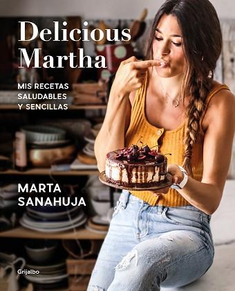 DELICIOUS MARTHA | 9788417752873 | SANAHUJA, MARTA | Llibreria Huch - Llibreria online de Berga 