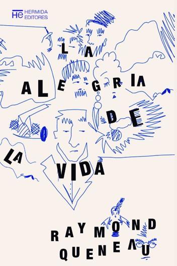ALEGRÍA DE LA VIDA, LA | 9788494998980 | QUENEAU, RAYMOND | Llibreria Huch - Llibreria online de Berga 
