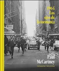 1964 LOS  OJOS DE LA TORMENTA | 9788419234148 | MCCARTNEY, PAUL | Llibreria Huch - Llibreria online de Berga 