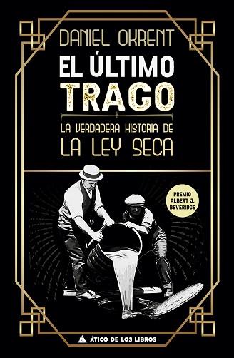 ULTIMO TRAGO, EL | 9788417743437 | OKRENT, DANIEL | Llibreria Huch - Llibreria online de Berga 
