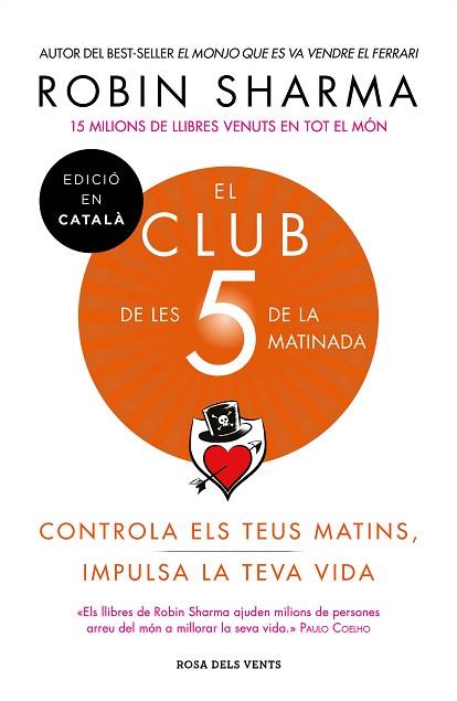 CLUB DE LES 5 DE LA MATINADA, EL | 9788417444396 | SHARMA, ROBIN | Llibreria Huch - Llibreria online de Berga 
