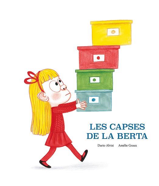 CAPSES DE LA BERTA, LES | 9788418133206 | DARIO JACOB ALVISI | Llibreria Huch - Llibreria online de Berga 