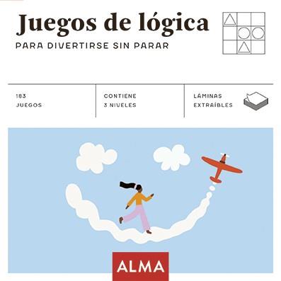 JUEGOS DE LÓGICA PARA DIVERTIRSE SIN PARAR | 9788418008870 | VARIOS AUTORES | Llibreria Huch - Llibreria online de Berga 