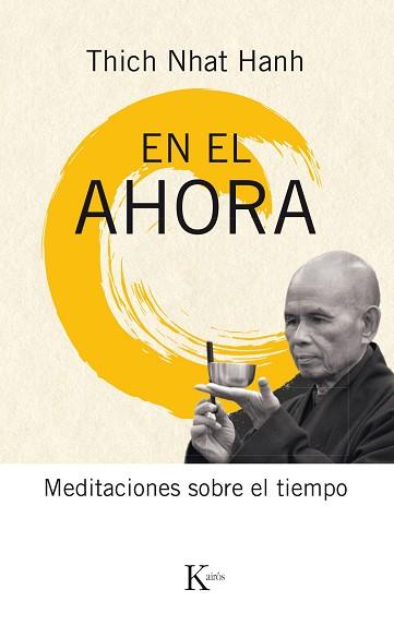 EN EL AHORA | 9788499885537 | NHAT HANH, THICH | Llibreria Huch - Llibreria online de Berga 
