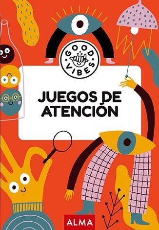 JUEGOS DE ATENCIÓN (GOOD VIBES) | 9788418933981 | CASASÍN, ALBERT | Llibreria Huch - Llibreria online de Berga 