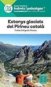ESTANYS GLACIALS DEL PIRINEU CATALA | 9788480909686 | Llibreria Huch - Llibreria online de Berga 