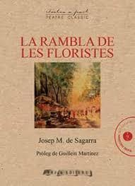 RAMBLA DE LES FLORISTES, LA | 9788412027945 | SAGARRA, JOSEP M. | Llibreria Huch - Llibreria online de Berga 