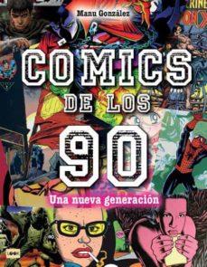COMICS DE LOS 90 | 9788418703171 | GONZALEZ, MANU | Llibreria Huch - Llibreria online de Berga 