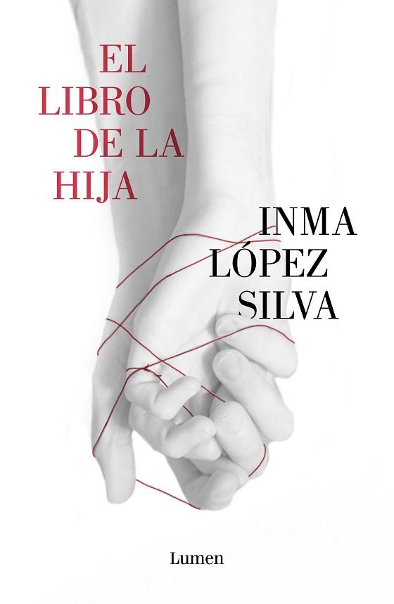 LIBRO DE LA HIJA, EL | 9788426406477 | LÓPEZ SILVA, INMA | Llibreria Huch - Llibreria online de Berga 