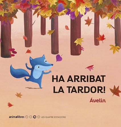 HA ARRIBAT LA TARDOR! | 9788417599690 | ÁVELIN | Llibreria Huch - Llibreria online de Berga 