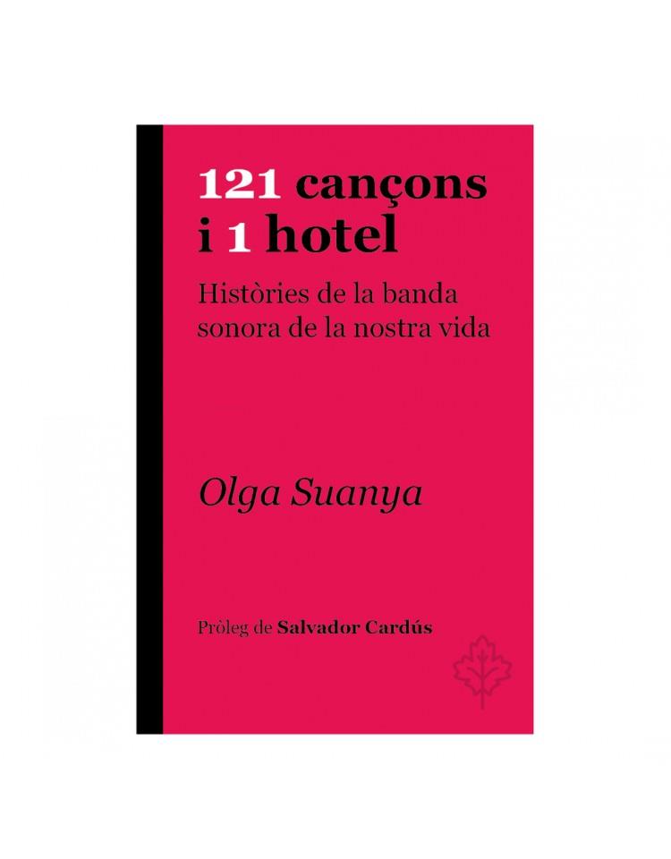 121 CAN?ONS I 1 HOTEL | 9788415315957 | SUANYA, OLGA | Llibreria Huch - Llibreria online de Berga 