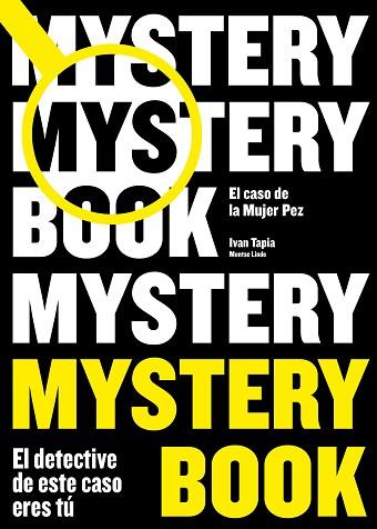 MYSTERY BOOK | 9788416890668 | TAPIA, IVAN/LINDE, MONTSE | Llibreria Huch - Llibreria online de Berga 