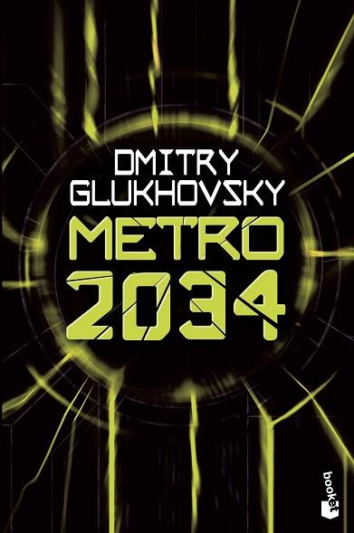 METRO 2034 | 9788445006917 | GLUKHOVSKY, DMITRY | Llibreria Huch - Llibreria online de Berga 