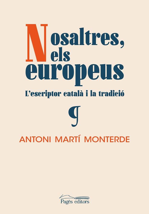 NOSALTRES, ELS EUROPEUS | 978-84-1303-348-8 | MARTÍ MONTERDE, ANTONI | Llibreria Huch - Llibreria online de Berga 