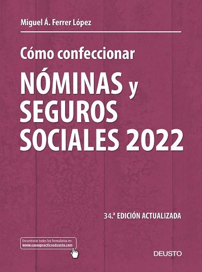 COMO CONFECCIONAR NÓMINAS Y SEGUROS SOCIALES 2022 | 9788423433636 | FERRER LÓPEZ, MIGUEL ÁNGEL | Llibreria Huch - Llibreria online de Berga 