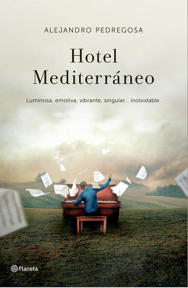 HOTEL MEDITERRANEO | 9788408138341 | PEDREGOSA, ALEJANDRO | Llibreria Huch - Llibreria online de Berga 