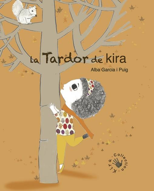 TARDOR DE KIRA, LA | 9788494416644 | GARCIA I PUIG, ALBA [VER TITULOS] | Llibreria Huch - Llibreria online de Berga 