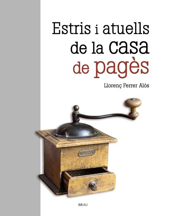 ESTRIS I ATUELLS DE LA CASA DE PAGÈS | 9788415885696 | FERRER ALOS, LLORENÇ | Llibreria Huch - Llibreria online de Berga 