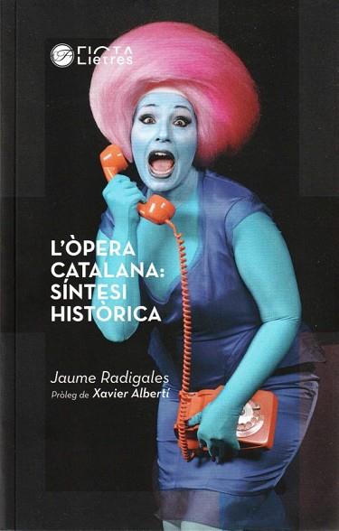 OPERA CATALANA, L' | 9788494610486 | MADRIGALES, JAUME | Llibreria Huch - Llibreria online de Berga 