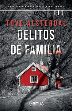 DELITOS DE FAMILIA | 9788418711596 | ALSTERDAL, TOVE | Llibreria Huch - Llibreria online de Berga 