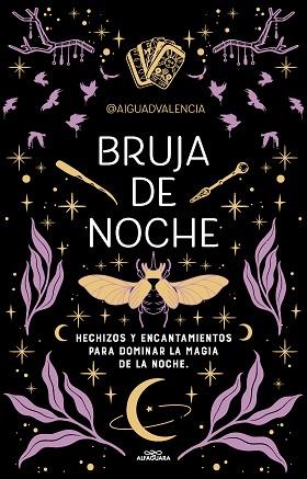 BRUJA DE NOCHE | 9788419688194 | @AIGUADVALENCIA | Llibreria Huch - Llibreria online de Berga 