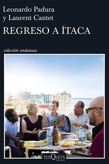 REGRESO A ITACA | 9788490662649 | PADURA, LEONARDO - CANTET, LAURENT | Llibreria Huch - Llibreria online de Berga 