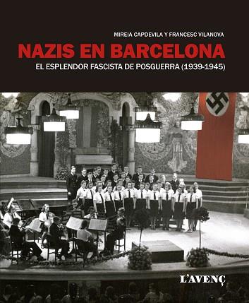 NAZIS EN BARCELONA | 9788416853144 | CAPDEVILA, MIREIA/VILANOVA, FRANCESC | Llibreria Huch - Llibreria online de Berga 
