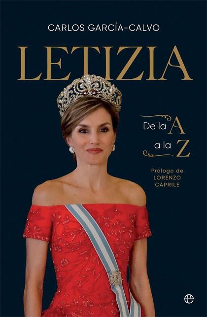 LETIZIA DE LA A A LA Z | 9788491649106 | GARCÍA-CALVO, CARLOS | Llibreria Huch - Llibreria online de Berga 